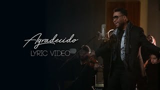 Don Omar  AGRADECIDO Official Lyric Video [upl. by Devonne]