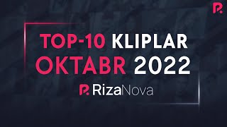 TOP10 Kliplar Oktabr 2022 RizaNova [upl. by Scharff]