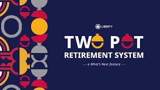 TwoPot Retirement System  A Whats Next Feature  Coming Soon [upl. by Filmer]