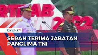 Hari ini Sertijab Panglima TNI dari Andika ke Yudo Dilaksanakan di Markas Besar TNI Cilangkap [upl. by Temme677]