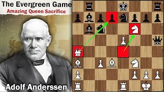 The Evergreen Chess Game  Queen Sacrifice  Anderssen vs Dufresne 1852 [upl. by Garrott]