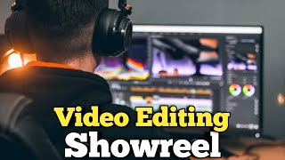 Video Editing ShowReel  Portfolio [upl. by Jorie]