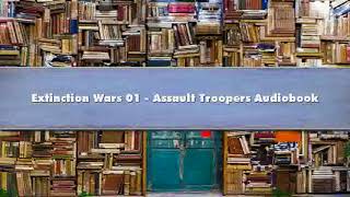 Vaughn Heppner  Extinction Wars 01  Assault Troopers  Part 02 Audiobook [upl. by Pasahow]