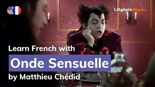 Matthieu Chédid  Onde Sensuelle Lyrics  Paroles English amp French [upl. by Darrey]