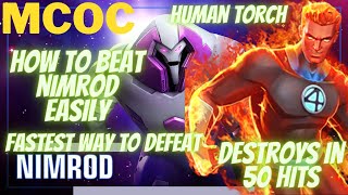 How to Beat Nimrod Easily  Nimrod Cavalier Boss  Human Torch  Marvel Contest of Champions  MCOC [upl. by Akemor]