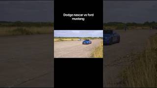 Which would win Dodge nascar vs ford mustang [upl. by Faythe594]