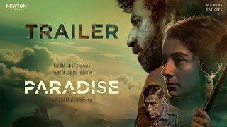 Paradise  Official Trailer  Newton Cinema  Madras Talkies  Roshan Mathew Darshana Rajendran [upl. by Hornstein]