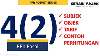 Pajak Untuk Pemula  KonsepObjekTarif dan contoh perhitungan PPh 4 Ayat 2 [upl. by Aloivaf]