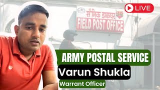 Varun Shukla Warrant Officer APS  How to join Army Postal Service [upl. by Trakas709]