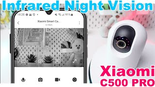 Xiaomi C500 PRO Infrared Night Vision Explained  See in the Dark [upl. by Enriqueta]