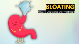 Bloating Causes Signs and Symptoms Diagnosis and Treatment [upl. by Ciel181]