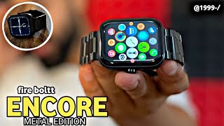 BudgetLUXURY SMARTWATCHfire boltt ENCORE unboxing amp review⚡️Best Luxury smartwatch under ₹1999 [upl. by Amias]