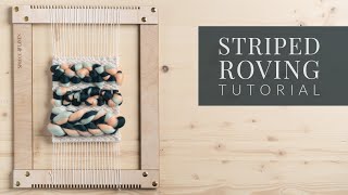 How I Make Mixed Roving 3 ways to weave with it [upl. by Stoll]