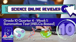 Science 10 Quarter 4 Week 1 Online Reviewer for Summative Test [upl. by Dnaltroc789]