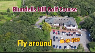 Blundells Hill Golf Course 08082023 [upl. by Aniz]