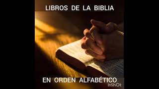 LIBROS DE LA BIBLIA EN ORDEN ALFABÉTICO [upl. by Yrreg]