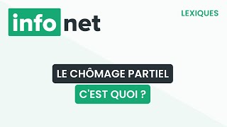 Le chômage partiel cest quoi  définition aide lexique tuto explication [upl. by Orten523]