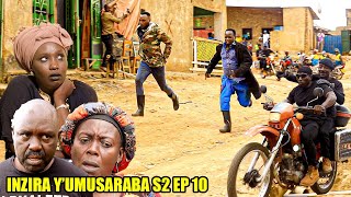 INZIRA YUMUSARABA SO2 EP 10 Imana Yonyine Niyo Iributabare EMILE na CAMARADE [upl. by Bay]