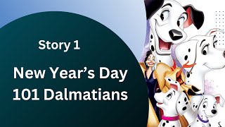 Story 1  New Year’s Day 101 Dalmations  disney readaloud  disney audiobook [upl. by Rep]