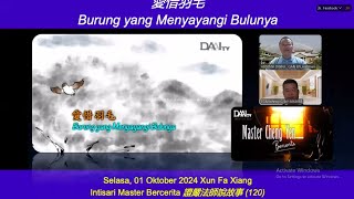 Selasa 01 Oktober 2024  Sharing Xun Fa Xiang Indonesia  Master Bercerita [upl. by Ainafets238]