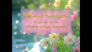 Spring Piano Recital April 2024 [upl. by Ellemrac]