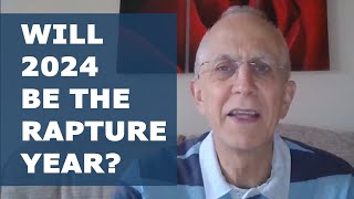 Will 2024 Be The Rapture Year [upl. by Tarah]