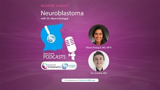 Neuroblastoma with Dr Meera Kotagal [upl. by Wendelin]