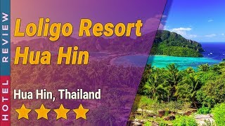 Loligo Resort Hua Hin hotel review  Hotels in Hua Hin  Thailand Hotels [upl. by Shaff322]