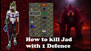 OSRS How to kill Jad with 1 Defence [upl. by Alger53]