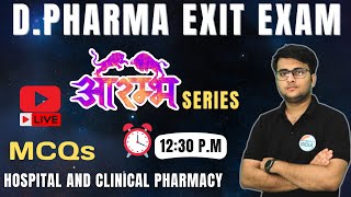 Exit Exam  Hospital amp Clinical Pharmacy  Best MCQs Ques  आरंभ Series  DPEE 2024 exitexam2024 [upl. by Neenaej931]