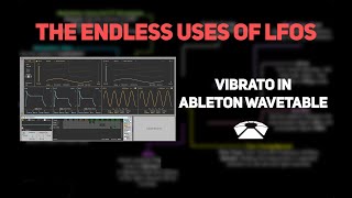 ADD EXPRESSIVENESS using Vibrato in Ableton Wavetable [upl. by Niram]