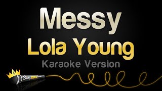 Lola Young  Messy Karaoke Version [upl. by Dnaltruoc]