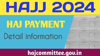 hajj 2024 payment information  HAJJ INFO INDIA [upl. by Yarod]