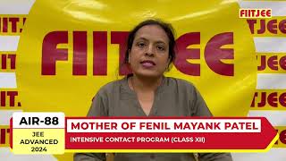 MOTHER OF FENIL MAYANK PATEL  AIR 88 in JEE Advanced 2024 [upl. by Ermin]