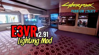 E3VR just got a nice update  Cyberpunk 2077 Lighting Mod Showcase [upl. by Flin]