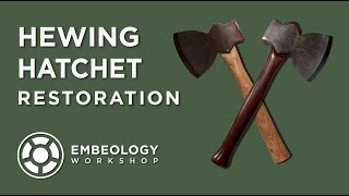 Hewing Hatchet Restoration [upl. by Pelson]