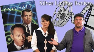 Silver Linings NonSpoiler Review  Fail Safe 1964 [upl. by Evangelin]