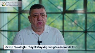 Orxan Fikrətoğlu quotBöyük Qayıdış ona görə önəmlidir ki…quot [upl. by Ataliah]