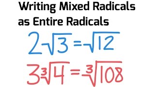 How To Write Mixed Radicals as Entire Radicals [upl. by Graner]