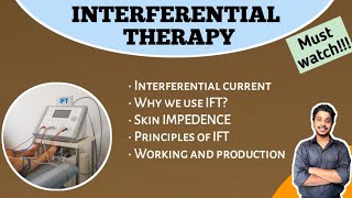 Interferential therapy part1  principles  production Physiotherapy  Electrotherapy [upl. by Jerrine]