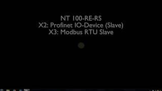 NT 100  Profinet IODevice slave  Modbus RTU slave [upl. by Engdahl]