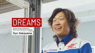 With my own hands I want to make a stronger Honda ｜Ryo Nakayama DREAMS｜How We Move You Interview [upl. by Anec]