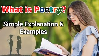 What is Poetry  Simple Explanation and Examples for Beginners poetry literature [upl. by Lyrahc]