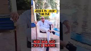 🔴 NIE ŻYJE JACEK BPS „LELEK” [upl. by Trebuh762]