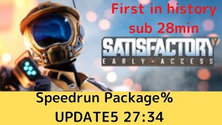 UPDATE5Satisfactory Speedrun Package 2734 first in history sub 28min [upl. by Langer]