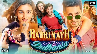 Badrinath Ki Dulhania Full Movie Review  Varun Dhawan  Alia Bhatt  Gauahar Khan [upl. by Averir]