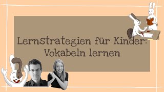 Lernstrategien für Kinder Vokabeln lernen [upl. by Wood238]