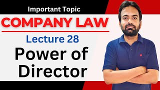 Company law lecture28  Powers of Director  Section 179180181182183 [upl. by Derraj]