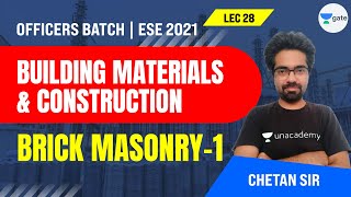 Brick Masonry1  L28  Building Materials amp Construction  ESE 2021 Exam  Chetan Sir [upl. by Dyke]