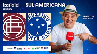 LANÚS X CRUZEIRO AO VIVO NA ITATIAIA  REACT DA COPA SULAMERICANA 2024 [upl. by Donn]